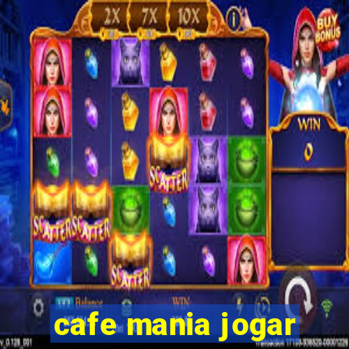 cafe mania jogar